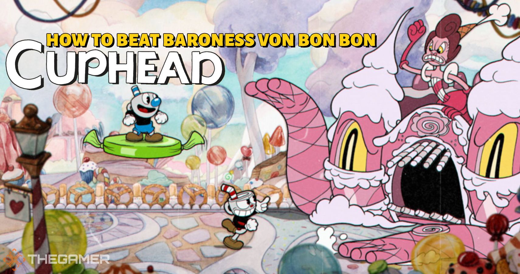 Cuphead: How To Beat Baroness Von Bon Bon | TheGamer