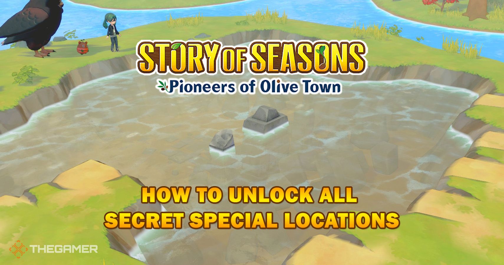 How To Unlock All Secret Special Locations In Story Of Seasons Pioneers Of Olive Town Guide